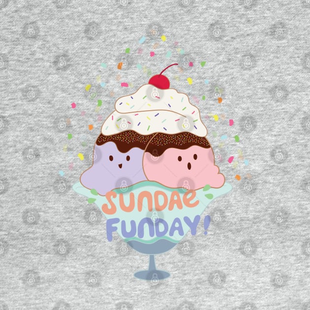 Sundae Fun Day! Cute Ice Cream by awesomesaucebysandy